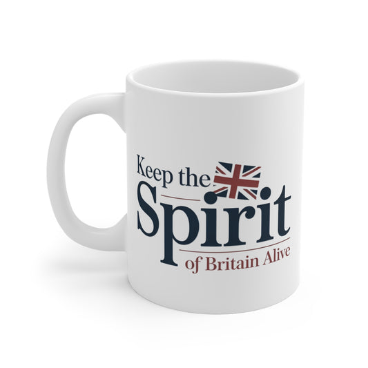 Keep the spirit of Britain alive Mug