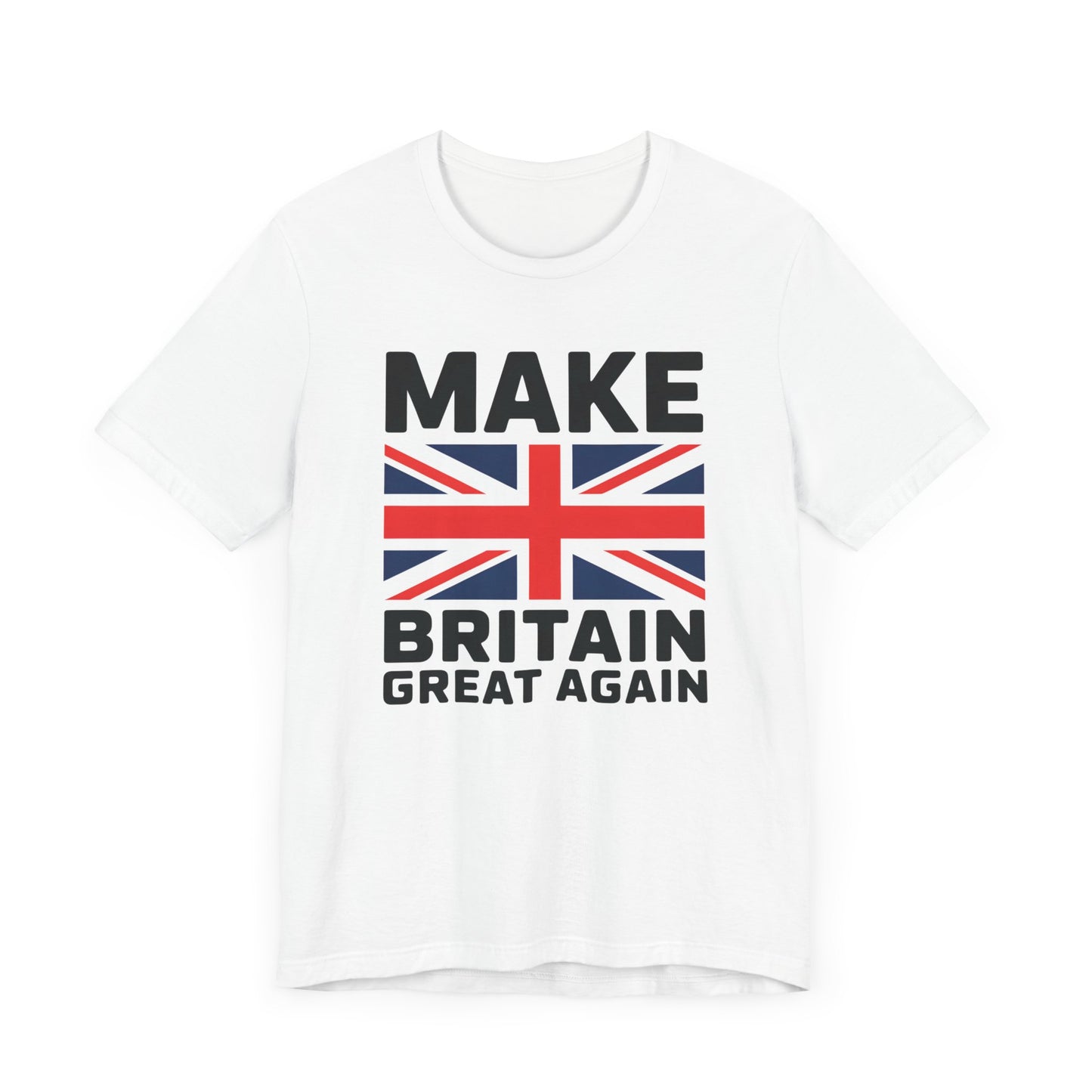 Make Britain Great Again Shirt